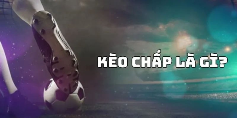 Cược Chấp Là Gì? Một Số Kèo Chấp Hot Nhất W88 2 Khám phá cách đọc cược chấp là gì?